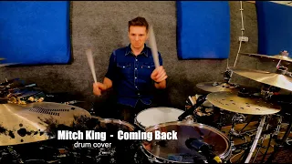 Mitch King Coming Back drum cover by Grzegorz Zimny