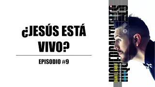 ¿JESÚS ESTÁ VIVO?  - Daniel Habif  (Podcast)