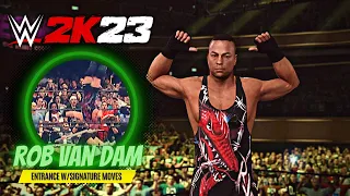 ROB VAN DAM! Entrance & FINISHER Animation w/THEME MUSIC ON WWE 2K23 at ECW ONE NIGHT STAND 4k PS5