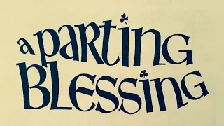 A Parting Blessing (full mix)