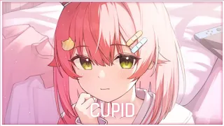 「Nightcore」Cupid ( NEMESIS, Ericovich, Elise Lieberth/Lyrics )