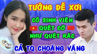 #CờTướng Cô Sinh Viên Quét Cờ Như Quét Rác Khiến Cả Trung Quốc Choáng Váng