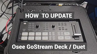 How to Update Osee GoStream Deck & Duet