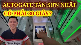 30 GIÂY NHẬP CẢNH AUTOGATE TÂN SƠN NHẤT? HÀNH TRÌNH DUBAI - SÀI GÒN EK392 XUẤT CẢNH DUBAI SMARTGATES