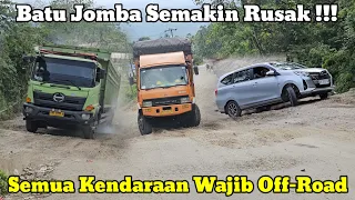 Roads Are Increasingly Damaged || All vehicles must be off-road in order to pass through Batu Jomba