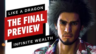 Like a Dragon: Infinite Wealth - The Final Preview