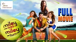 MILEY NA MILEY HUM (2019) | Hindi Full Movie | Chirag Paswan, Kangana Ranaut & Sagarika Ghatge