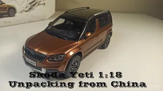 Skoda Yeti 1:18 Unpacking from China / Розпаковочка з Китаю