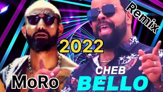 MORO X CHEB BELLO _  REMIX 2022 (by Ayman music @moro324 @parisienplus