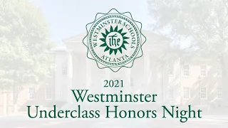 Westminster Underclass Honors Night 2021