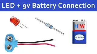 How to connect LED with 9v battery - Resistor, LED, 9v battery connection tutorial