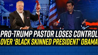 Trump 'Prophet' Goes on UNHINGED RACIST RANT About 'Black Skinned' Obama!!!