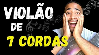 Violão de 7 cordas - como tocar (aula para iniciantes)