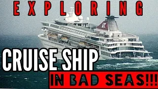 SHIP IN RUFF SEAS!!!  (SNEAKING INTO PLACES!!! )