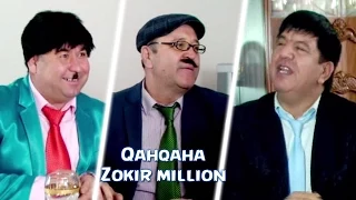 Qahqaha - Zokir million | Кахкаха - Зокир миллион (hajviy ko'rsatuv)