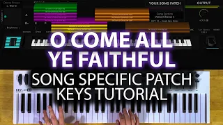 O Come All Ye Faithful MainStage patch keyboard tutorial- Hillsong Worship