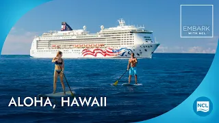 Aloha, Hawaii | EMBARK with NCL