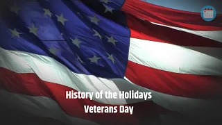 History of the Holiday: Veterans Day