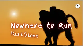 Kurt Stone - Nowhere to Run (Dark Rock)