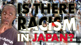 Racism in Japan? 日本では人種差別ってある？