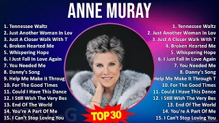 A n n e M u r a y 2024 MIX Top Hits Collection ~ 1960s Music ~ Top Country, Soft Rock, Adult, Co...