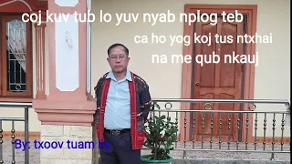 coj kuv tub lo yuav nyab nplog teb ca ho yog koj tus ntxhai na me qub swm nkauj.   21.5. 2024