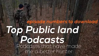 Top Public Land Deer Hunting Podcast