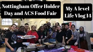 Nottingham Offer Holder Day and ACS Food Fair | My A Level Life Vlog 14