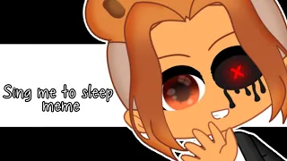 Sing me to sleep meme||Gacha Club||flash warning⚠️