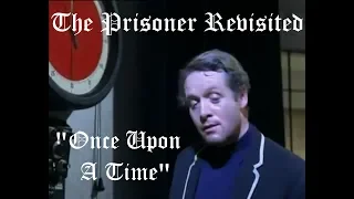 The Prisoner Revisited: "Once Upon A Time" & The Dark Night of the Soul