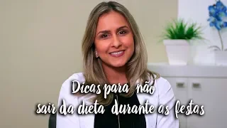 Fica a Dica - Dicas para não sair da dieta durante as festas - by Farmácias Pague Menos