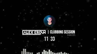 Alex Ercan @Clubbing Session (15 March 2021)