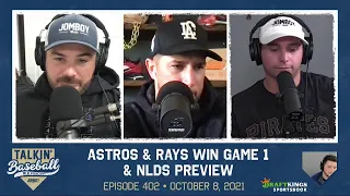 402 | Astros and Rays Win Game 1 & NLDS Preview