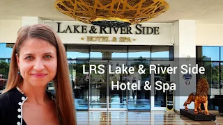 LRS Lake & River Side Hotel & Spa | Full Hotel Video | VLOG | Gülten Rasit