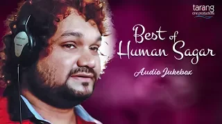 Best Of Humane Sagar - All Time Hits | Romantic Audio Jukebox