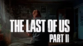 The last of us 2 - личное мнение,дата выхода