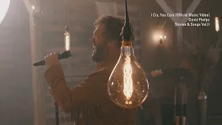 David Phelps - I Cry, You Care (Official Music Video) from Stories & Songs Vol.II