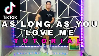 AS LONG AS YOU LOVE ME|TIKTOK STEP BY STEP DANCE TUTORIAL|DANCE GURU
