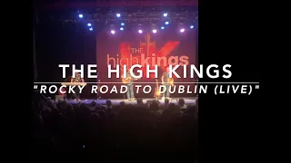 "Rocky Road To Dublin" (Live) - The High Kings