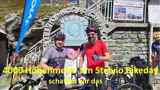 4000 Höhenmeter am Stelvio Bikeday - schaffen wir das ?