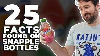 25 Facts Found On Snapple Bottles - True or False?