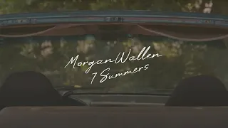 Morgan Wallen - 7 Summers (Lyric Video)