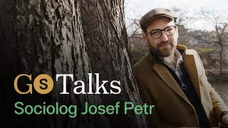 GS Talks #28 - Sociolog Josef Petr: Všichni chlapi brečí, ale většina se za to stydí.