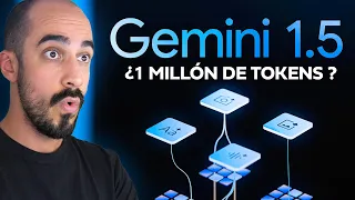 ¡Google SORPRENDE con la IA del MILLÓN DE TOKENS! (Gemini 1.5)