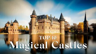 10 Magical Fairytale Castles in Europe | Travel Video 2023