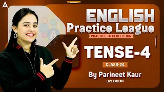 English Practice League | Tense | Bank Exam English by Parneet Kaur | #24