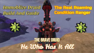 The Best Condition Ranger Roaming Build WvW Druid Healing Condition Immobilize "he who has it all"