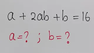 A Nice Math Algebra Problem | How to solve this? | Find a=? , b=?