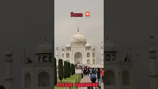 Taj Mahal Scam #tajmahal #shorts #scam #agra #viral