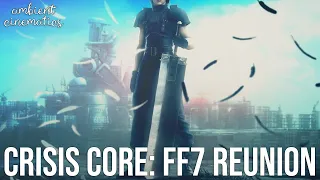 Meditate & Relax with Zack Fair | Crisis Core: Final Fantasy VII Reunion Music & Ambience